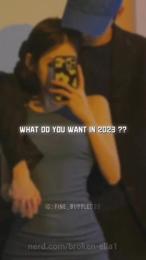 What do you want in 2023? by broken-ella1