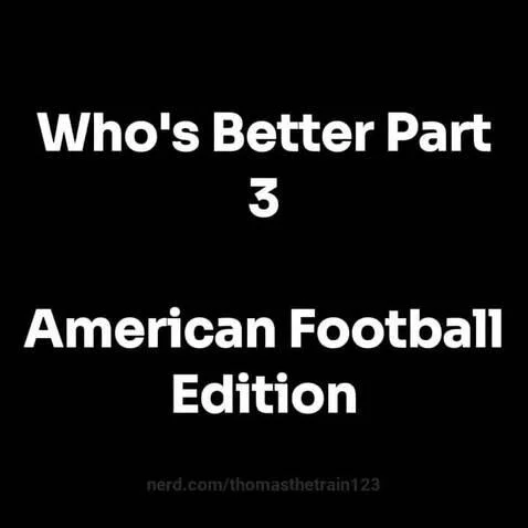 Who's Better Part 3 by thomasthetrain123