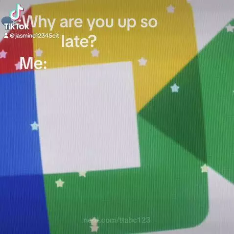 Why you up so late by ttabc123