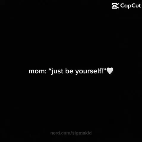 Say it if u mean it by sigmakid