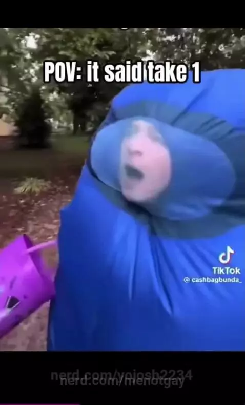 Pov: it said take 1💀 by menotgay