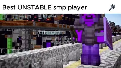 Best UNSTABLEsmp player by exerexed