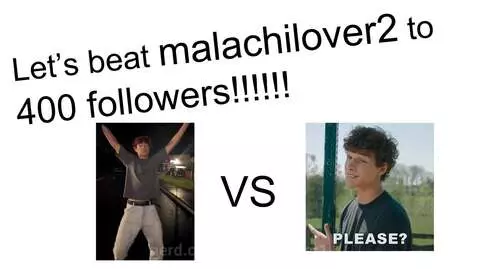 Malachi vs Mason to 400 followers!!!! by malachilover1