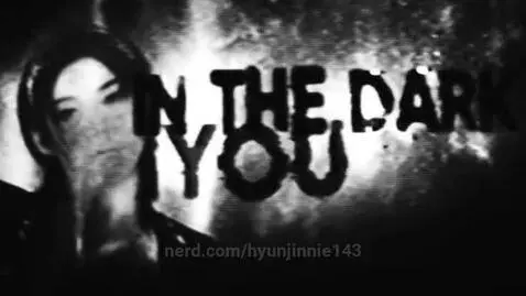In the dark<3 by hyunjinnie143