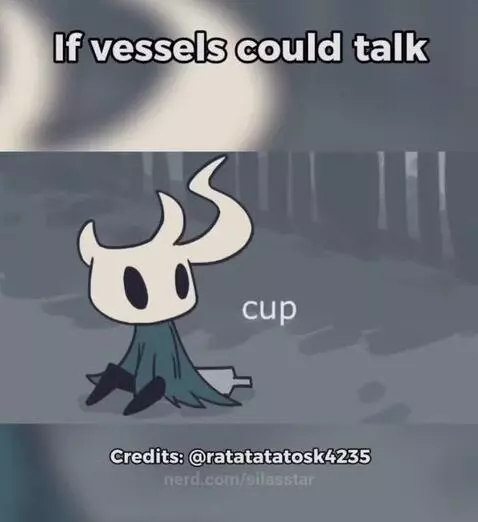 If vessels could talk hollow knight (credits to ratatatatosk... by silasstar