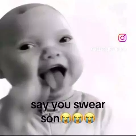 Son say you swear😭😭😭 by vast