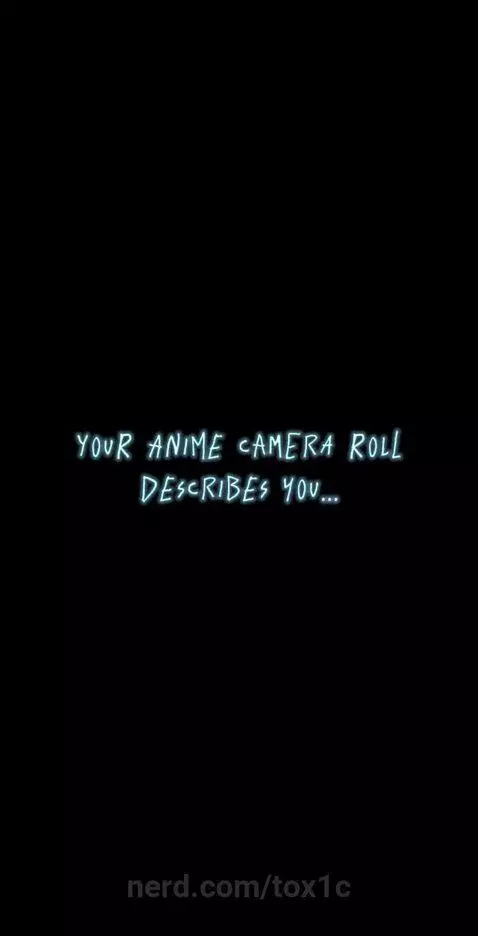 UHHH... WE DON'T TALK ABOUT MY CAMERA ROLL...!!!! by tox1c